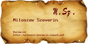 Miloszav Szeverin névjegykártya